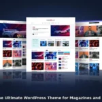 Vista News - The Ultimate WordPress Theme for Magazines and News Websites