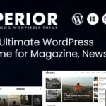 Xperior - The Ultimate WordPress Theme for Magazine, News, and Blog Websites